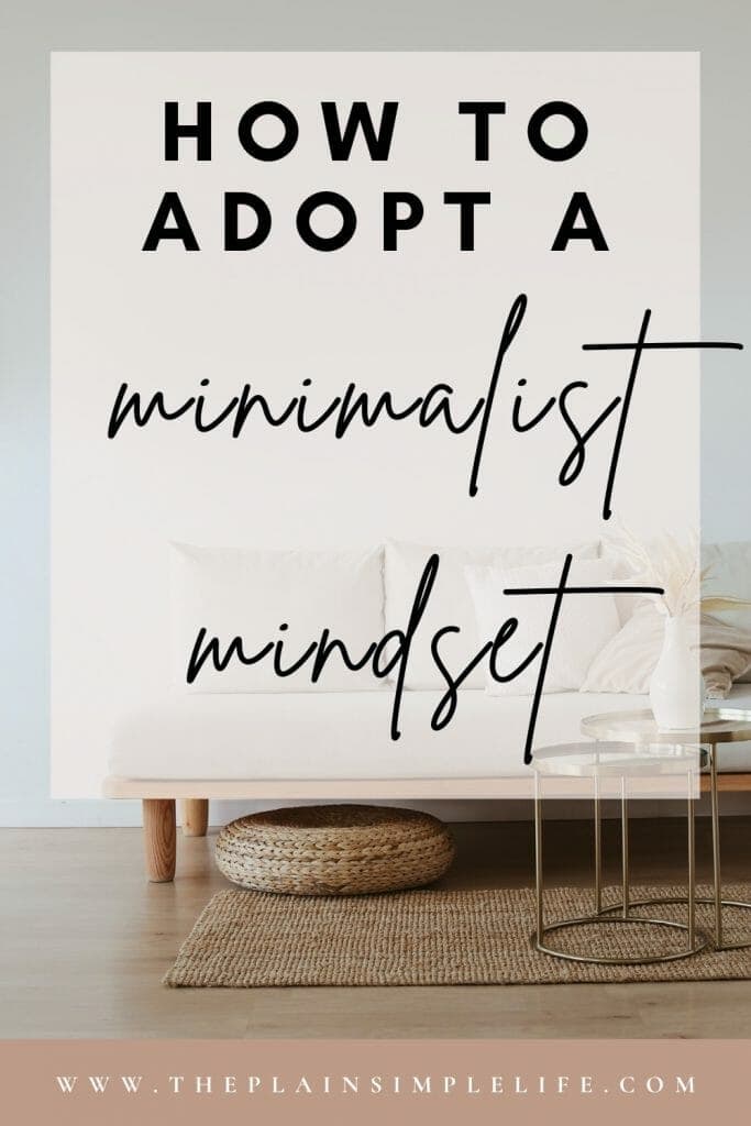 How to adopt a minimalist mindset pin