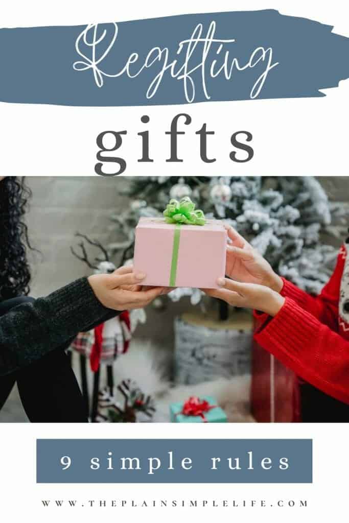 Rules for regifting Christmas gifts Pinterest Pin