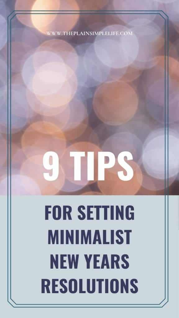 Tips for setting minimalist new years resolutions Pinterest Pin