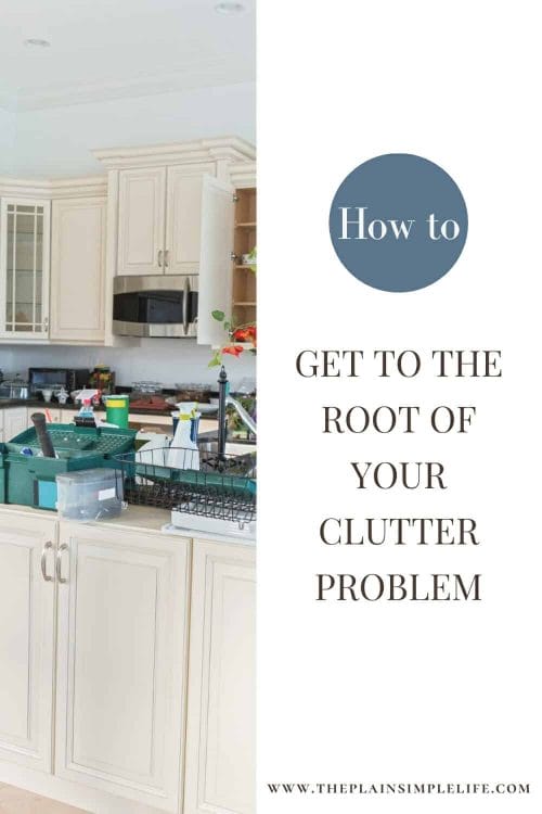 Get to the root of your clutter Pin