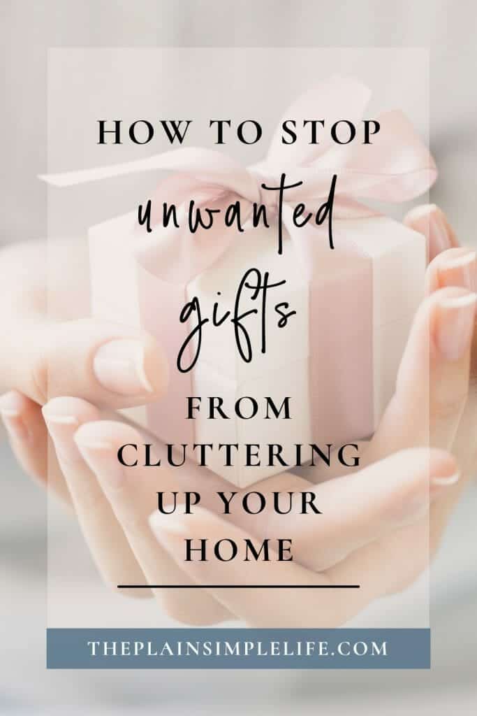 Unwanted gifts Pinterest Pin