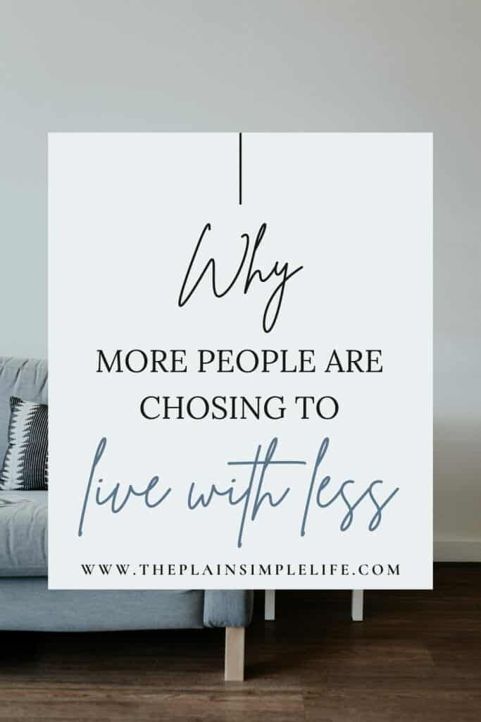 Choosing to live with less Pinterest Pin