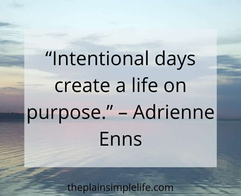 Intentional living quotes: Adrienne Enns