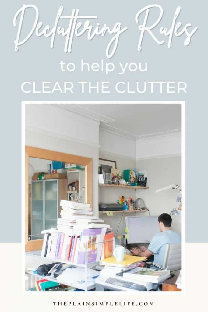 Decluttering rules to clear the clutter pin