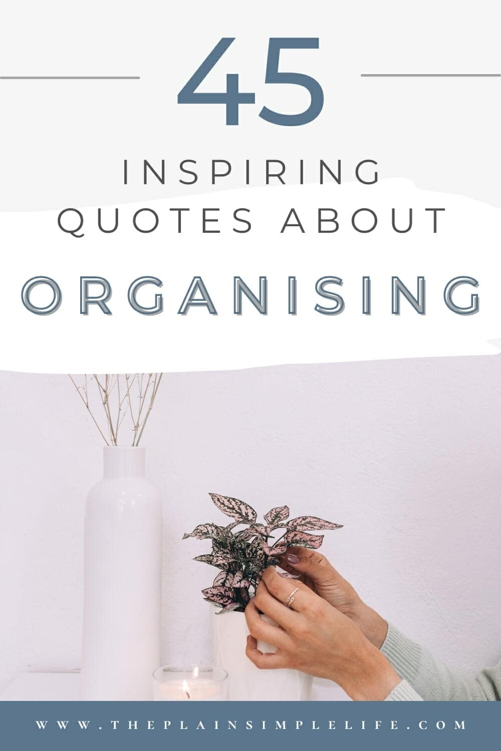 Organisation Quotes: 45 Inspirational Quotes About Being Organised ...