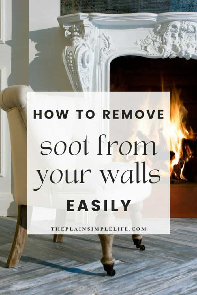 How to clean soot off walls pin