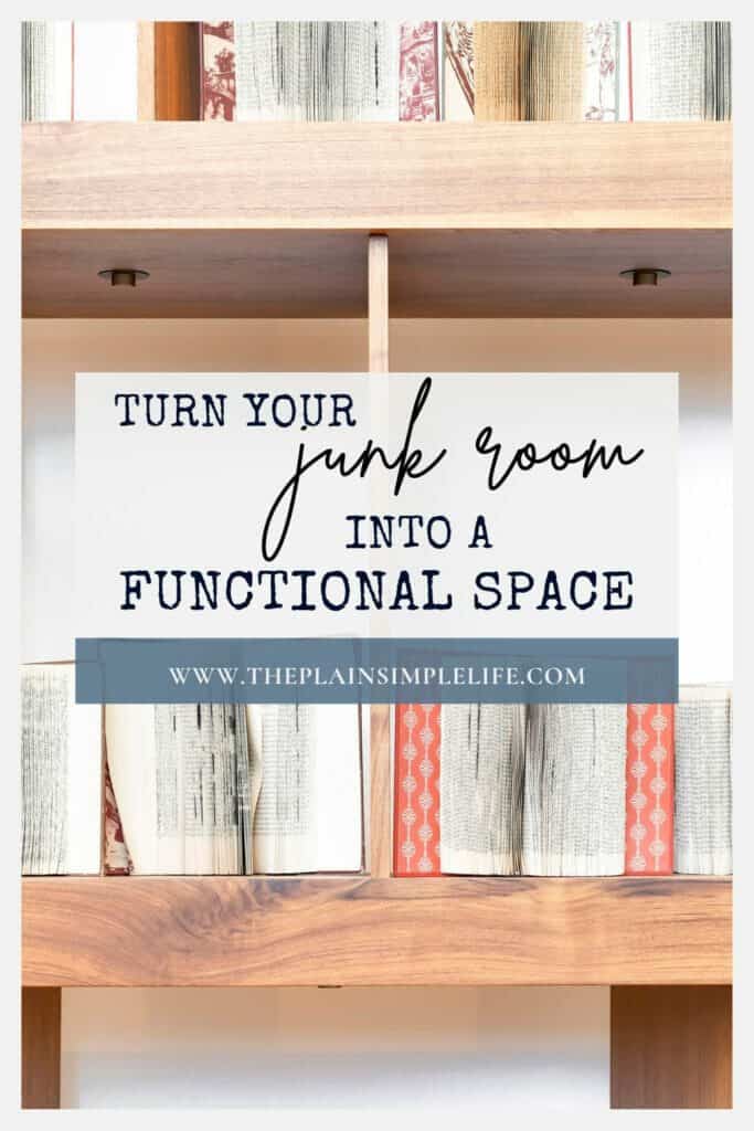 how to organise your junk room into a functional space Pinterest Pin